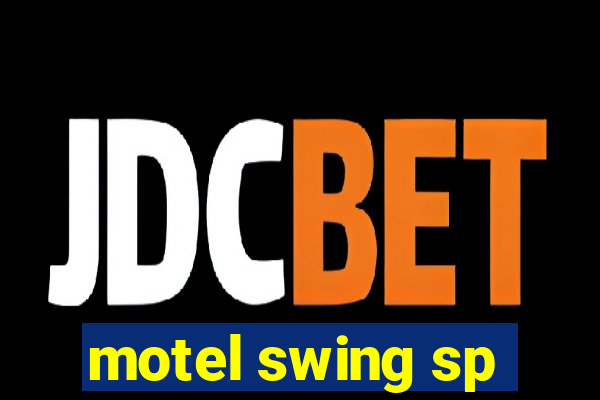 motel swing sp