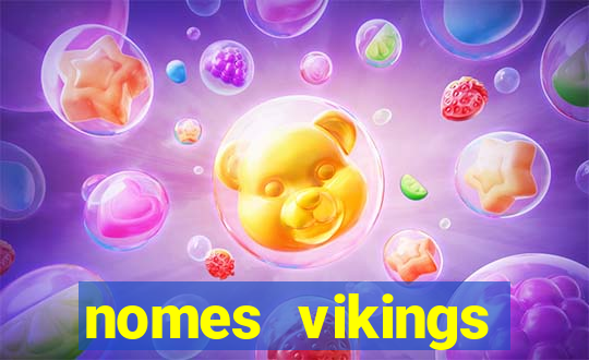 nomes vikings masculinos e significados