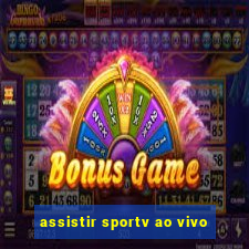 assistir sportv ao vivo