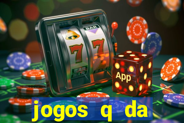 jogos q da dinheiro de verdade