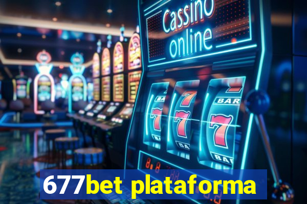 677bet plataforma