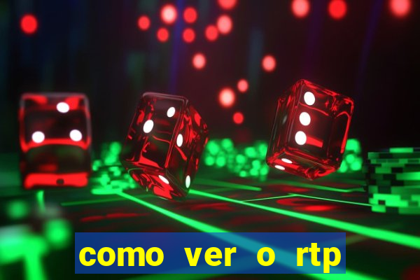 como ver o rtp dos slots