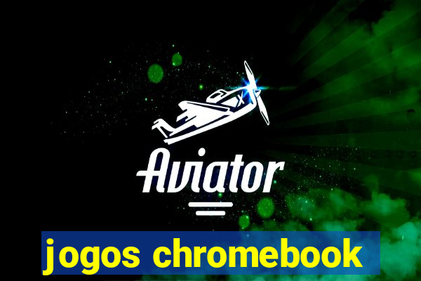 jogos chromebook