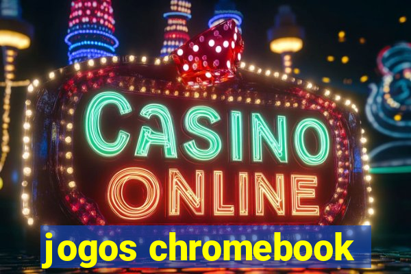 jogos chromebook