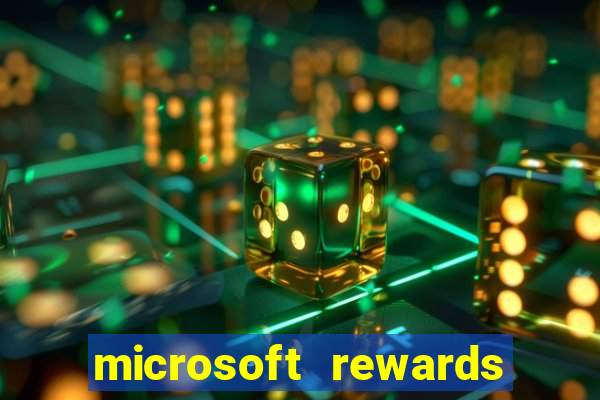 microsoft rewards ganhe recompensas