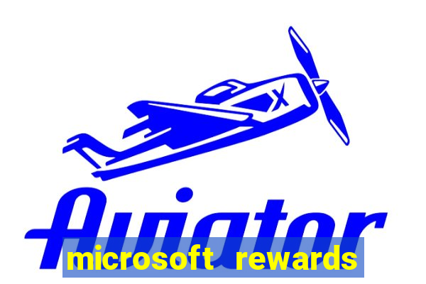 microsoft rewards ganhe recompensas