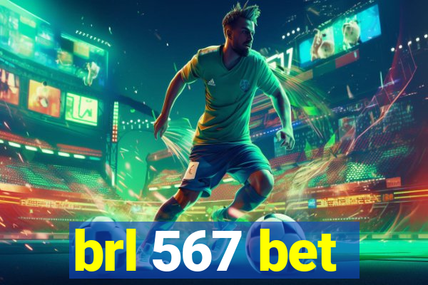 brl 567 bet