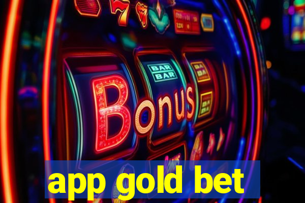 app gold bet