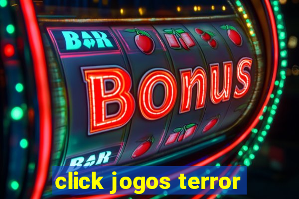 click jogos terror