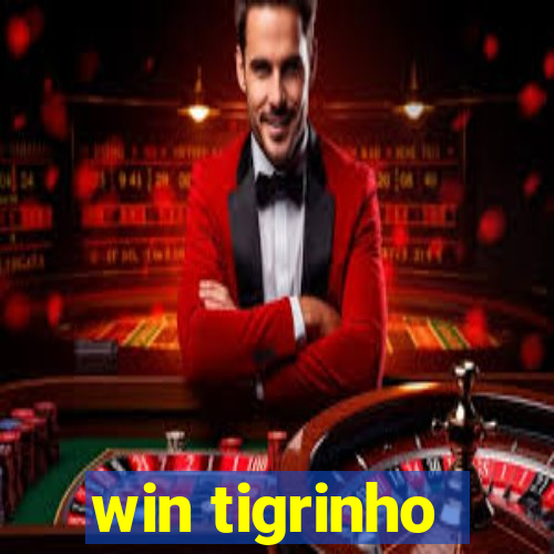 win tigrinho