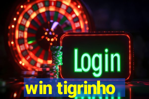 win tigrinho