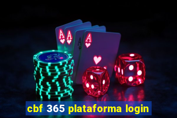 cbf 365 plataforma login