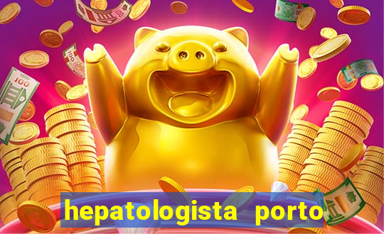 hepatologista porto alegre ipe