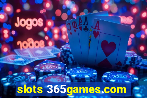 slots 365games.com