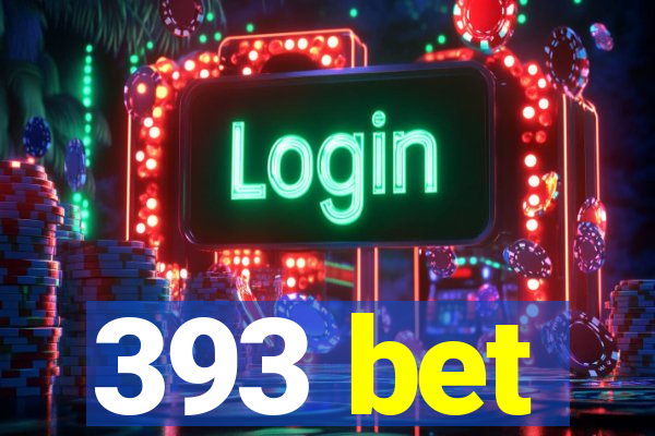 393 bet