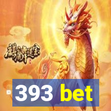 393 bet