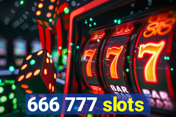 666 777 slots