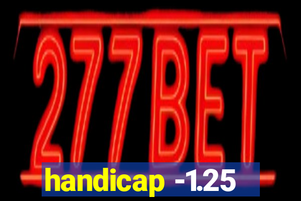 handicap -1.25