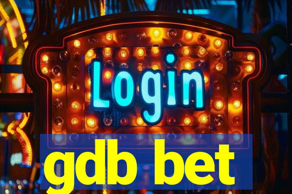 gdb bet