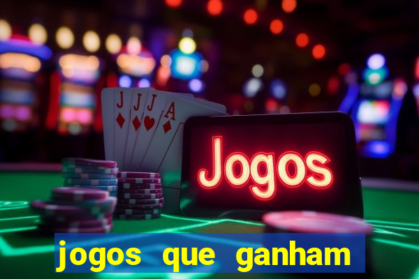 jogos que ganham dinheiro sem depositar nada