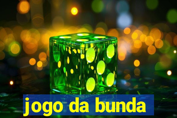 jogo da bunda