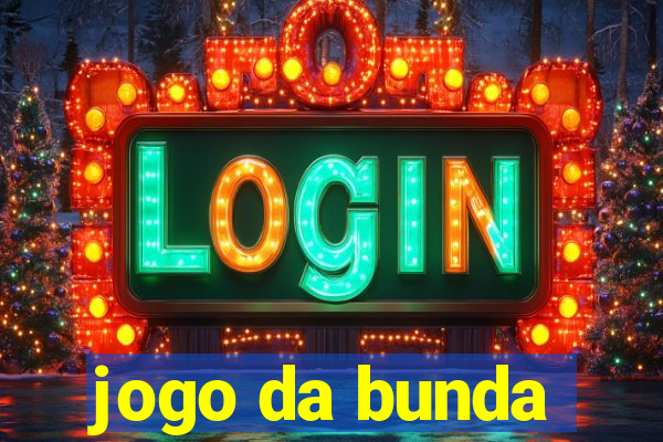 jogo da bunda