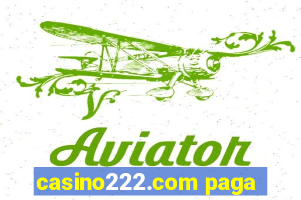 casino222.com paga