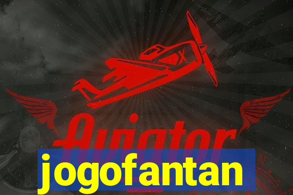 jogofantan