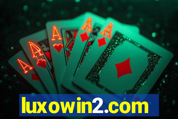 luxowin2.com