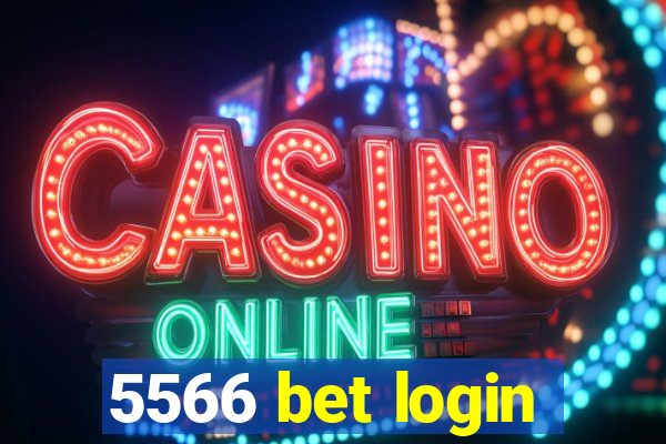 5566 bet login