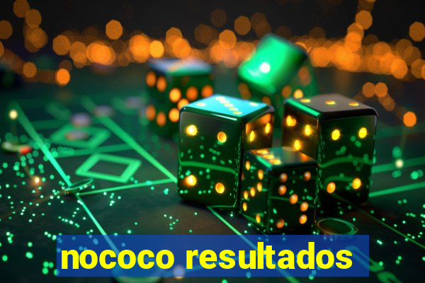 nococo resultados