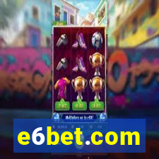 e6bet.com