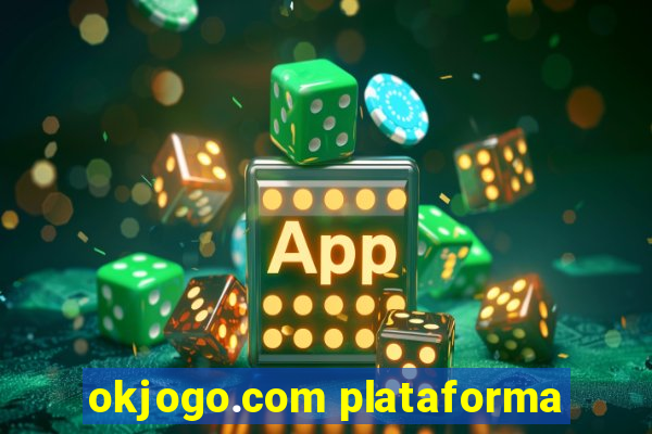 okjogo.com plataforma