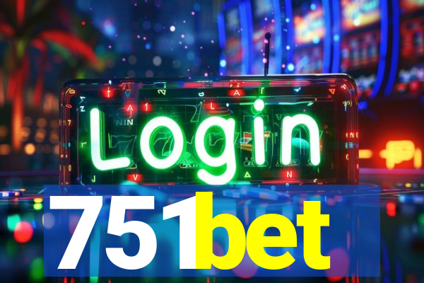 751bet