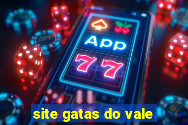 site gatas do vale