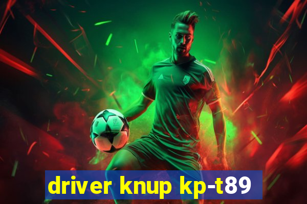 driver knup kp-t89