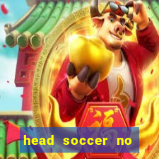 head soccer no click jogos