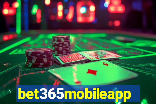 bet365mobileapp