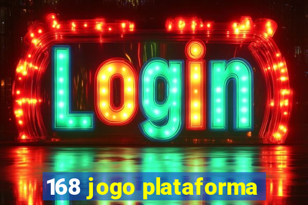 168 jogo plataforma