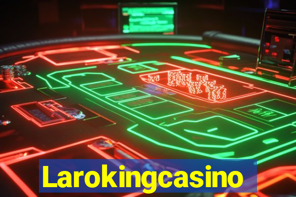 Larokingcasino