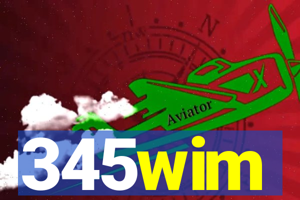 345wim