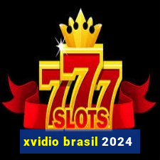 xvidio brasil 2024