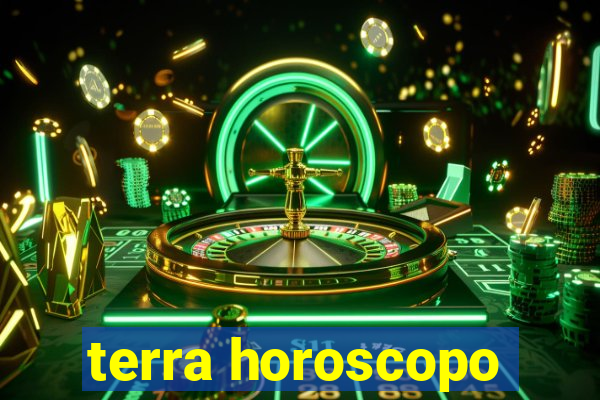 terra horoscopo