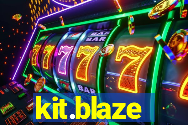 kit.blaze