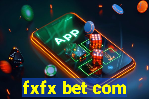 fxfx bet com