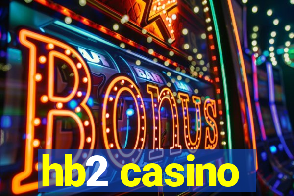 hb2 casino