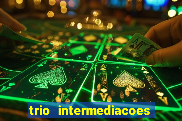 trio intermediacoes jogos online