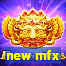 new mfx