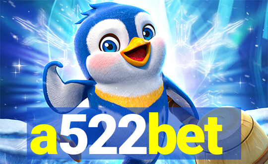 a522bet