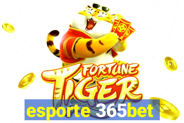 esporte 365bet